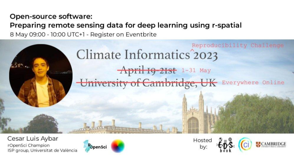 Event flyer. Featuring Cesar's headshot picture and his talk title Preparing remote sensing data for deep learning using r-spatial. May 8. 9:00-10:00 UTC+1 - Register on Eventbrite.